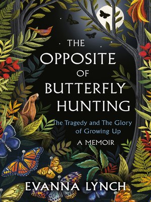 The Opposite of Butterfly Hunting - ebook
